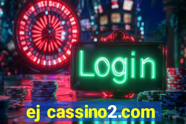 ej cassino2.com